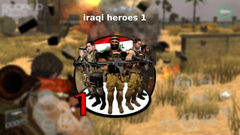 iraqi heroes 1