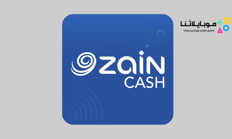 تحميل تطبيق زين كاش الأردن Zain Cash Jordan للاندرويد والايفون 2024 اخر اصدار مجانا